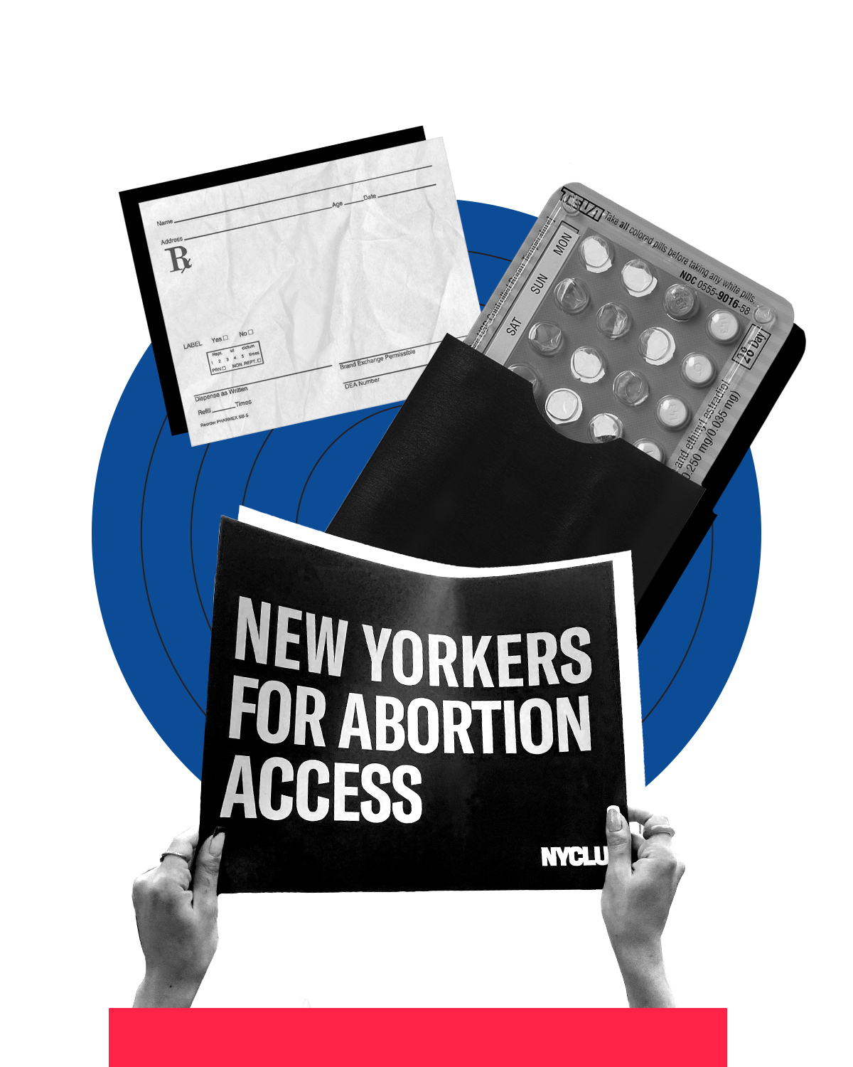 Reproductive Rights Collage. Elements include: prescription letter, birth control, and a protest sign that reads, 